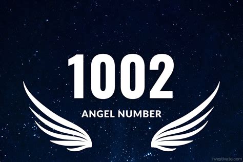 1002 Angel Number Meaning